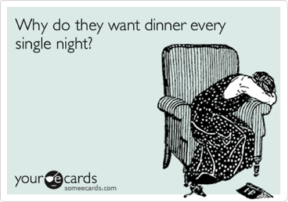 Por quê eles querem jantar todas as noites?