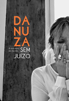 Danuza e sua visão de mundo sem juízo, de Danuza Leão