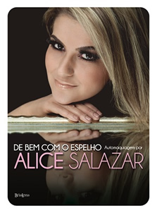 De bem com o espelho, de Alice Salazar