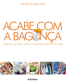 Acabe com a bagunça, de Cynthia Townley Ewer